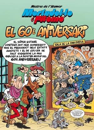 EL 60 ANIVERSARI (MORTADEL·LO I FILEMÓ 48) | 9788466662550 | Galatea Llibres | Librería online de Reus, Tarragona | Comprar libros en catalán y castellano online