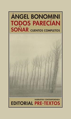 TODOS PARECíAN SOñAR | 9788416906611 | BONOMINI, ÁNGEL | Galatea Llibres | Llibreria online de Reus, Tarragona | Comprar llibres en català i castellà online