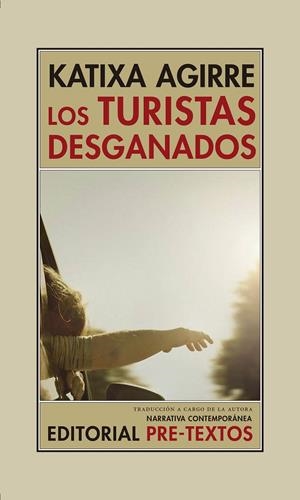 LOS TURISTAS DESGANADOS | 9788416906543 | AGIRRE, KATIXA | Galatea Llibres | Llibreria online de Reus, Tarragona | Comprar llibres en català i castellà online