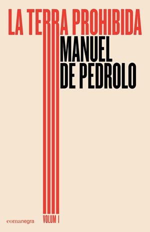 LA TERRA PROHIBIDA (VOLUM 1) | 9788417188030 | DE PEDROLO, MANUEL | Galatea Llibres | Librería online de Reus, Tarragona | Comprar libros en catalán y castellano online