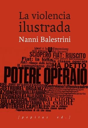 LA VIOLENCIA ILUSTRADA | 9788415862994 | BALESTRINI, NANNI | Galatea Llibres | Librería online de Reus, Tarragona | Comprar libros en catalán y castellano online