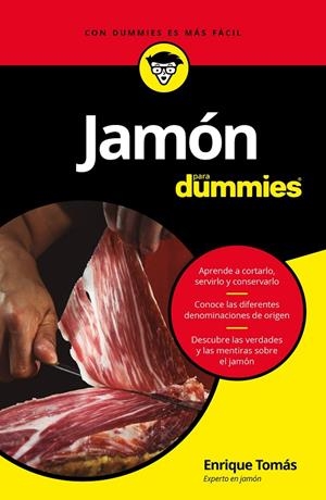JAMóN PARA DUMMIES | 9788432904004 | TOMáS RUIZ, ENRIQUE | Galatea Llibres | Librería online de Reus, Tarragona | Comprar libros en catalán y castellano online