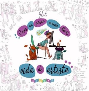 COSAS QUE PASAN CUANDO LLEVAS VIDA DE ARTISTA | 9788416816422 | GRIFOLS ÁLVAREZ, KATIA | Galatea Llibres | Llibreria online de Reus, Tarragona | Comprar llibres en català i castellà online
