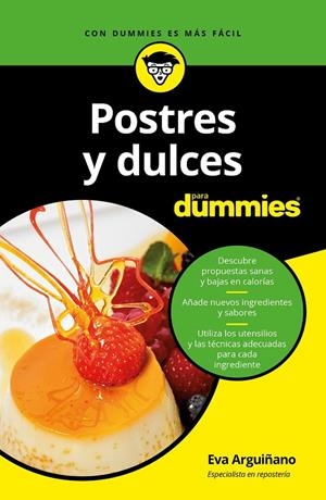POSTRES Y DULCES PARA DUMMIES | 9788432904042 | ARGUIñANO URKIOLA, EVA | Galatea Llibres | Llibreria online de Reus, Tarragona | Comprar llibres en català i castellà online
