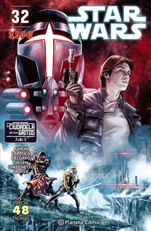 STAR WARS Nº 32 (LA CIUDADELA DE LOS GRITOS 3 DE 3) | 9788491461708 | AARON, JASON/GILLEN, KIERON | Galatea Llibres | Llibreria online de Reus, Tarragona | Comprar llibres en català i castellà online