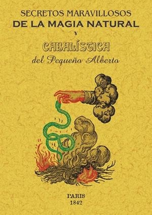 SECRETOS MARAVILLOSOS DE LA MAGIA NATURAL Y CABALíSTICA. | 9788490015636 | PEQUEñO ALBERTO | Galatea Llibres | Librería online de Reus, Tarragona | Comprar libros en catalán y castellano online