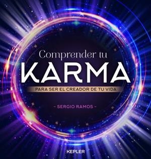 COMPRENDER TU KARMA | 9788416344192 | RAMOS MORENO, SERGIO | Galatea Llibres | Librería online de Reus, Tarragona | Comprar libros en catalán y castellano online