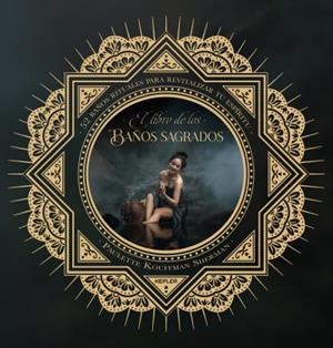 EL LIBRO DE LOS BAñOS SAGRADOS | 9788416344086 | KOUFFMAN SHERMAN, PAULETTE | Galatea Llibres | Librería online de Reus, Tarragona | Comprar libros en catalán y castellano online