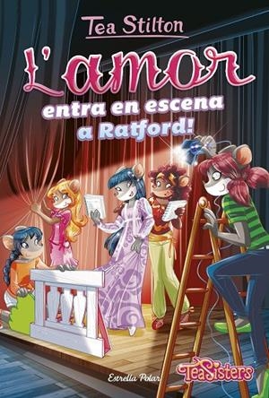 L'AMOR ENTRA EN ESCENA A RATFORD! (TEA SISTERS, 1) | 9788491373919 | Galatea Llibres | Llibreria online de Reus, Tarragona | Comprar llibres en català i castellà online