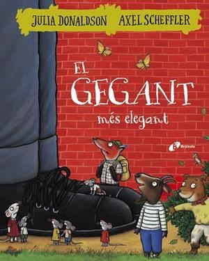 EL GEGANT MéS ELEGANT | 9788499068404 | DONALDSON, JULIA | Galatea Llibres | Librería online de Reus, Tarragona | Comprar libros en catalán y castellano online