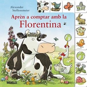 APRèN A COMPTAR AMB LA FLORENTINA | 9788448941550 | STEFFENSMEIER, ALEXANDER | Galatea Llibres | Llibreria online de Reus, Tarragona | Comprar llibres en català i castellà online