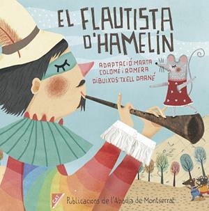 EL FLAUTISTA D'HAMELIN | 9788498839395 | COLOME, MARTA | Galatea Llibres | Librería online de Reus, Tarragona | Comprar libros en catalán y castellano online