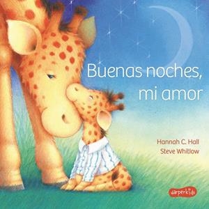 BUENAS NOCHES, MI AMOR | 9788417222017 | C. HALL, HANNAH | Galatea Llibres | Librería online de Reus, Tarragona | Comprar libros en catalán y castellano online