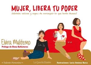 MUJER, LIBERA TU PODER | 9788494681448 | SáNCHEZ-MULITERNO GARCíA, ELVIRA | Galatea Llibres | Librería online de Reus, Tarragona | Comprar libros en catalán y castellano online