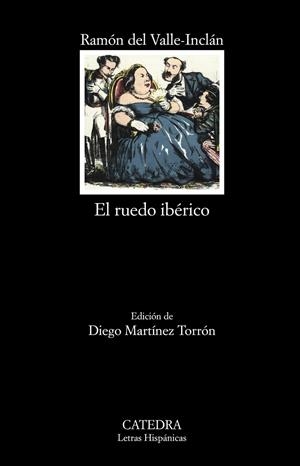 EL RUEDO IBéRICO | 9788437635248 | VALLE-INCLÁN, RAMÓN MARIA DEL | Galatea Llibres | Llibreria online de Reus, Tarragona | Comprar llibres en català i castellà online