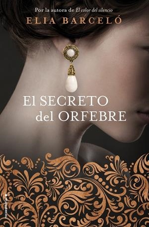 EL SECRETO DEL ORFEBRE | 9788416867981 | BARCELó, ELIA | Galatea Llibres | Llibreria online de Reus, Tarragona | Comprar llibres en català i castellà online
