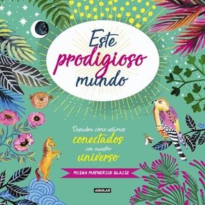 ESTE PRODIGIOSO MUNDO | 9788403518421 | MAYNERICK BLAISE, MISHA | Galatea Llibres | Librería online de Reus, Tarragona | Comprar libros en catalán y castellano online