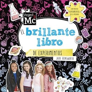 EL BRILLANTE LIBRO DE EXPERIMENTOS (PROJECT MC2) | 9788420487045 | Galatea Llibres | Llibreria online de Reus, Tarragona | Comprar llibres en català i castellà online