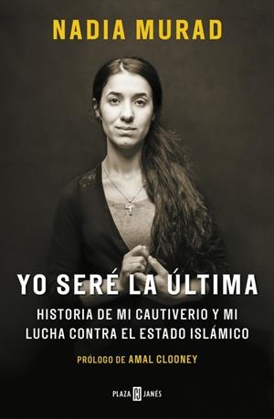 YO SERé LA úLTIMA | 9788401019906 | MURAD, NADIA / AMAL CLOONEY | Galatea Llibres | Llibreria online de Reus, Tarragona | Comprar llibres en català i castellà online