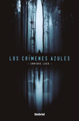 LOS CRIMENES AZULES | 9788492915989 | LASO, ENRIQUE | Galatea Llibres | Librería online de Reus, Tarragona | Comprar libros en catalán y castellano online
