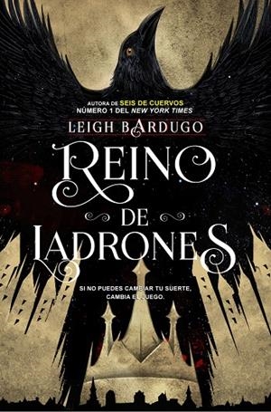 REINO DE LADRONES (SEIS DE CUERVOS, 2) | 9788416387595 | BARDUGO, LEIGH | Galatea Llibres | Llibreria online de Reus, Tarragona | Comprar llibres en català i castellà online