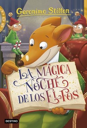 LA MÁGICA NOCHE DE LOS ELFOS. STILTON 67 | 9788408176329 | Galatea Llibres | Librería online de Reus, Tarragona | Comprar libros en catalán y castellano online