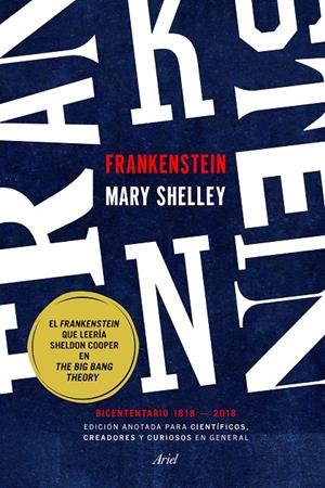 FRANKENSTEIN. EDICIóN ANOTADA PARA CIENTíFICOS, CREADORES Y CURIOSOS EN GENERAL | 9788434427143 | SHELLEY, MARY | Galatea Llibres | Librería online de Reus, Tarragona | Comprar libros en catalán y castellano online