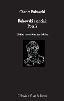 BUKOWSKI ESENCIAL: POESíA | 9788498953084 | BUKOWSKI, CHARLES | Galatea Llibres | Llibreria online de Reus, Tarragona | Comprar llibres en català i castellà online