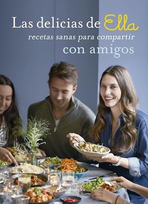 LAS DELICIAS DE ELLA CON AMIGOS | 9788416295104 | MILLS, ELLA | Galatea Llibres | Llibreria online de Reus, Tarragona | Comprar llibres en català i castellà online