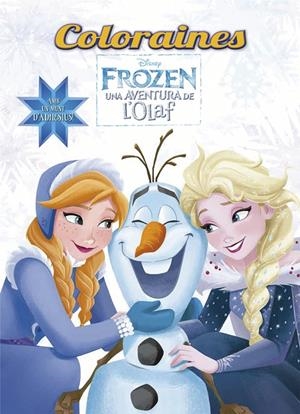 FROZEN. UNA AVENTURA DE L'OLAF. COLORAINES | 9788491373780 | Galatea Llibres | Librería online de Reus, Tarragona | Comprar libros en catalán y castellano online