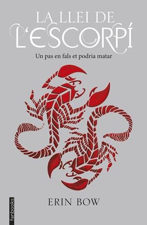 LA LLEI DE L'ESCORPí | 9788416716678 | BOW, ERIN | Galatea Llibres | Llibreria online de Reus, Tarragona | Comprar llibres en català i castellà online