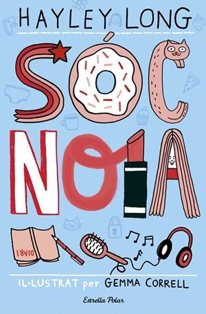 SóC NOIA | 9788491373957 | LONG, HAYLEY | Galatea Llibres | Librería online de Reus, Tarragona | Comprar libros en catalán y castellano online