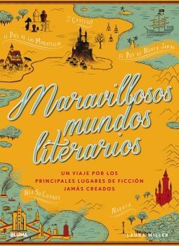 MARAVILLOSOS MUNDOS LITERARIOS | 9788416965694 | MILLER, LAURA | Galatea Llibres | Librería online de Reus, Tarragona | Comprar libros en catalán y castellano online