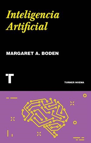 INTELIGENCIA ARTIFICIAL | 9788416714223 | BODEN, MARGARET | Galatea Llibres | Llibreria online de Reus, Tarragona | Comprar llibres en català i castellà online