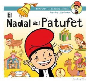 EL NADAL DEL PATUFET | 9788490346662 | ROIG, ROGER; PRADES, HUGO | Galatea Llibres | Llibreria online de Reus, Tarragona | Comprar llibres en català i castellà online