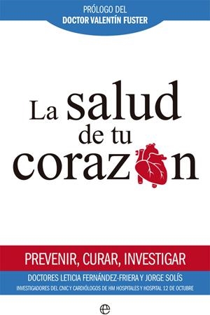 LA SALUD DE TU CORAZóN | 9788491641704 | FERNáNDEZ-FRIERA, LETICIA/SOLíS, JORGE | Galatea Llibres | Librería online de Reus, Tarragona | Comprar libros en catalán y castellano online