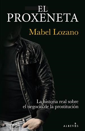 EL PROXENETA | 9788417077150 | LOZANO, MABEL | Galatea Llibres | Librería online de Reus, Tarragona | Comprar libros en catalán y castellano online