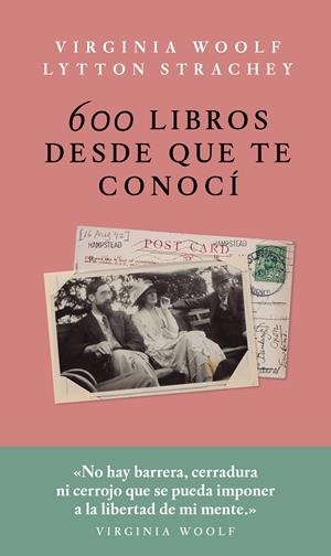 600 LIBROS DESDE QUE TE CONOCÍ | 9786079409791 | WOOLF, VIRGINIA; STRACHEY, LYTTON | Galatea Llibres | Llibreria online de Reus, Tarragona | Comprar llibres en català i castellà online