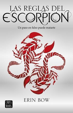 LAS REGLAS DEL ESCORPIóN | 9788408178361 | BOW, ERIN | Galatea Llibres | Llibreria online de Reus, Tarragona | Comprar llibres en català i castellà online