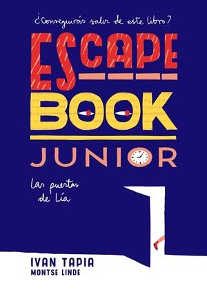 ESCAPE BOOK JUNIOR | 9788416890408 | TAPIA, IVAN/LINDE, MONTSE | Galatea Llibres | Librería online de Reus, Tarragona | Comprar libros en catalán y castellano online