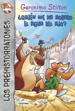 QUIÉN ME HA ROBADO EL AGUA DEL RÍO? PREHISTORRATONES 16 | 9788408176299 | Galatea Llibres | Librería online de Reus, Tarragona | Comprar libros en catalán y castellano online