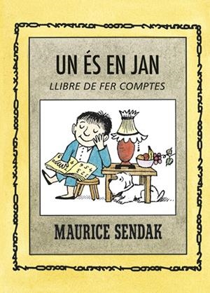 UN ÉS EN JAN LLIBRE DE FER COMPTES | 9788484643562 | SENDAK, MAURICE | Galatea Llibres | Librería online de Reus, Tarragona | Comprar libros en catalán y castellano online