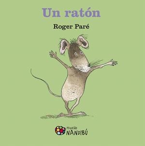 UN RATóN | 9788497437912 | PARé, ROGER | Galatea Llibres | Librería online de Reus, Tarragona | Comprar libros en catalán y castellano online