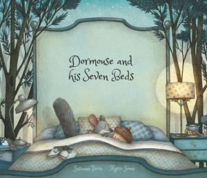 DORMOUSE AND HIS SEVEN BEDS - ING | 9788494692666 | Galatea Llibres | Llibreria online de Reus, Tarragona | Comprar llibres en català i castellà online