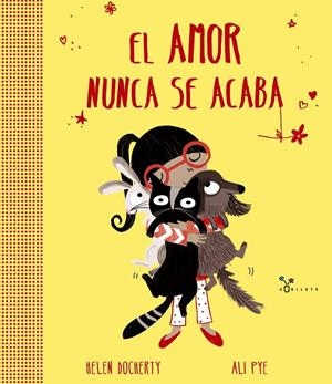 EL AMOR NUNCA SE ACABA | 9788469621066 | DOCHERTY, HELEN | Galatea Llibres | Llibreria online de Reus, Tarragona | Comprar llibres en català i castellà online