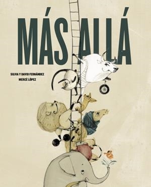 MÁS ALLÁ | 9788416427178 | FERNáNDEZ CAMPOS, SILVIA/FERNáNDEZ CAMPOS, DAVID/LóPEZ ASCANIO, MERCè | Galatea Llibres | Llibreria online de Reus, Tarragona | Comprar llibres en català i castellà online