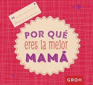 POR QUé ERES LA MEJOR MAMá | 9788490680728 | Galatea Llibres | Librería online de Reus, Tarragona | Comprar libros en catalán y castellano online