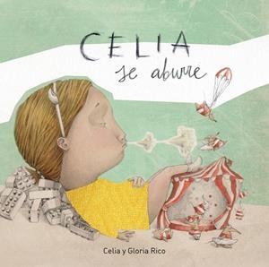 CELIA SE ABURRE | 9788448849290 | RICO CLAVELLINO, CELIA / GLORIA RICO CLAVELLINO | Galatea Llibres | Librería online de Reus, Tarragona | Comprar libros en catalán y castellano online