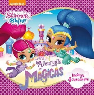 AVENTURAS MáGICAS (SHIMMER & SHINE. RECOPILATORIO DE PRIMERAS LECTURAS) | 9788448849283 | Galatea Llibres | Librería online de Reus, Tarragona | Comprar libros en catalán y castellano online