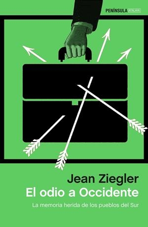 EL ODIO A OCCIDENTE | 9788499426501 | ZIEGLER, JEAN | Galatea Llibres | Librería online de Reus, Tarragona | Comprar libros en catalán y castellano online